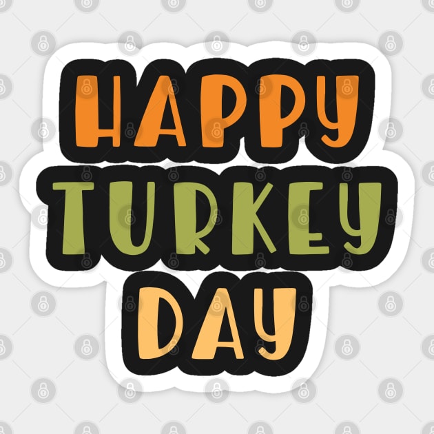 Happy Turkey Day for Thanksgiving Sticker by mstory